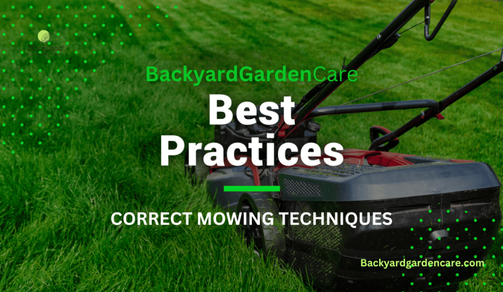 Correct Mowing Techniques